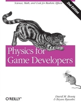 Physics for Game Developers - Bourg, David M.; Bywalec, Bryan