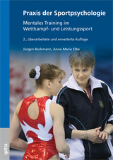 Praxis der Sportpsychologie - Jürgen Beckmann, Anne-Marie Elbe