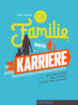 Eine Familie macht Karriere - Ines Witka