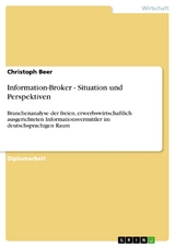 Information-Broker - Situation und Perspektiven - Christoph Beer