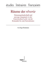 Räume der rêverie - Inga Baumann