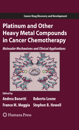 Platinum and Other Heavy Metal Compounds in Cancer Chemotherapy - 