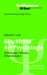 Geschichte der Psychologie - Helmut E. Lück