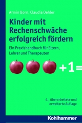 Kinder mit Rechenschwäche erfolgreich fördern - Armin Born, Claudia Oehler