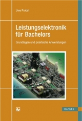 Leistungselektronik für Bachelors - Probst, Uwe