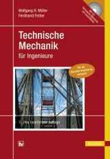 Technische Mechanik für Ingenieure - Müller, Wolfgang H.; Ferber, Ferdinand