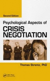 Psychological Aspects of Crisis Negotiation, Second Edition - Strentz, Thomas
