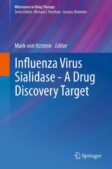 Influenza Virus Sialidase - A Drug Discovery Target - 