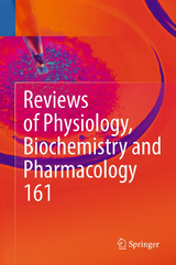 Reviews of Physiology, Biochemistry and Pharmacology 161 - 