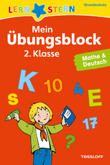 LERNSTERN Mein Übungsblock 2. Klasse. Mathe & Deutsch - Fuchs, Birgit