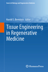 Tissue Engineering in Regenerative Medicine - 