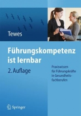 Führungskompetenz ist lernbar - Tewes, Renate