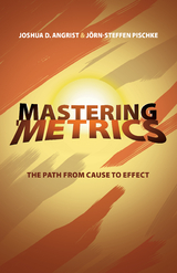 Mastering 'Metrics -  Joshua D. Angrist,  Jorn-Steffen Pischke