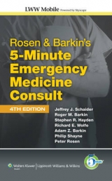 Rosen & Barkin's 5-minute Emergency Medicine Consult Mobile - Schaider, Jeffrey J.; Barkin, Roger M.; Hayden, Stephen R.; Wolfe, Richard E.; Barkin, Adam Z.