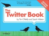 The Twitter Book - O'Reilly, Tim; Milstein, Sarah