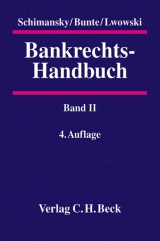 Bankrechts-Handbuch / Bankrechts-Handbuch  Band II - 