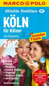 MARCO POLO Stadtführer Köln für Kölner 2012 - 