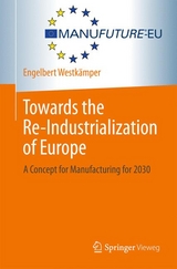 Towards the Re-Industrialization of Europe - Engelbert Westkämper
