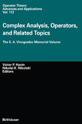 Complex Analysis, Operators, and Related Topics - 