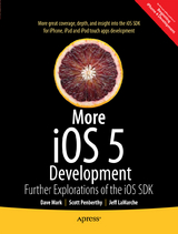 More iOS 6 Development - David Mark, Jeff LaMarche, Alex Horovitz, Kevin Kim