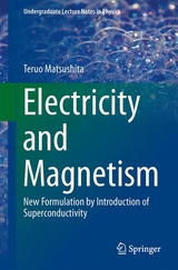 Electricity and Magnetism -  Teruo Matsushita
