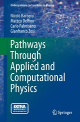 Pathways Through Applied and Computational Physics - Nicolò Barbero, Matteo Delfino, Carlo Palmisano, Gianfranco Zosi