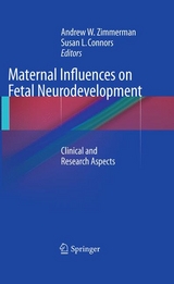 Maternal Influences on Fetal Neurodevelopment - 