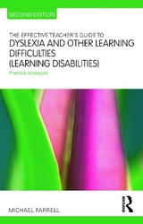 The Effective Teacher's Guide to Dyslexia and other Learning Difficulties (Learning Disabilities) - Farrell, Michael