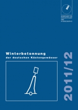 Winterbetonnung der deutschen Küstengewässer 2011/12 - 