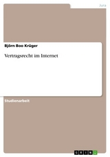 Vertragsrecht im Internet -  Björn Boo Krüger