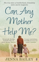 Can Any Mother Help Me? - Bailey, Jenna