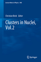 Clusters in Nuclei, Vol.2 - 