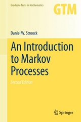 An Introduction to Markov Processes - Daniel W. Stroock