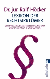 Lexikon der Rechtsirrtümer -  Ralf Höcker