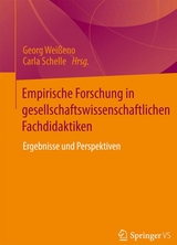 Empirische Forschung in gesellschaftswissenschaftlichen Fachdidaktiken - 