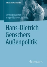 Hans-Dietrich Genschers Außenpolitik - 