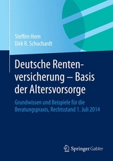 Deutsche Rentenversicherung - Basis der Altersvorsorge - Steffen Horn, Dirk R. Schuchardt