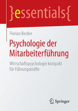 Psychologie der Mitarbeiterführung - Florian Becker