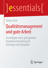 Qualitätsmanagement und gute Arbeit - Rainer Zech