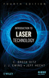 Introduction to Laser Technology - Hitz, C. Breck; Ewing, James J.; Hecht, Jeff