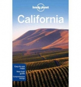 Lonely Planet California - Lonely Planet; Benson, Sara; Bender, Andrew; Bing, Alison; Cavalieri, Nate