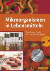 Mikroorganismen in Lebensmitteln - Keweloh, Heribert; Revermann, Maria