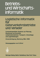 Logistische Informatik für Güterverkehrsbetriebe und Verlader - 