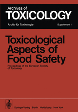 Toxicological Aspects of Food Safety - 