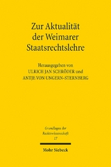 Zur Aktualität der Weimarer Staatsrechtslehre - 