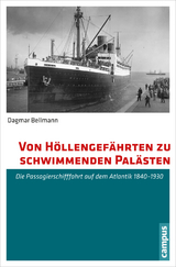 Von Höllengefährten zu schwimmenden Palästen -  Dagmar Bellmann