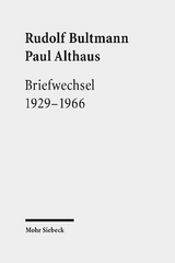 Briefwechsel 1929-1966 - Rudolf Bultmann, Paul Althaus