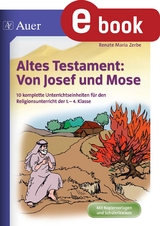 Altes Testament Von Josef und Moses - Renate Maria Zerbe