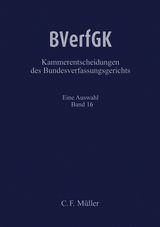 BVerfGK - Kammerentscheidungen des Bundesverfassungsgerichts Band 16