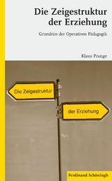 Die Zeigestruktur der Erziehung - Prange, Klaus